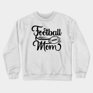 Football mom Crewneck Sweatshirt